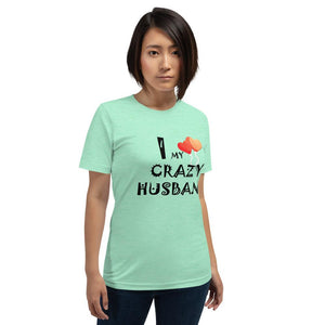 Little Bumper Heather Mint / S I Love My Crazy Husband Short-Sleeve Unisex T-Shirt