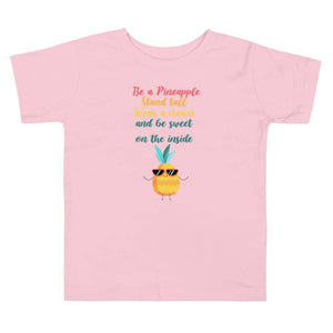 Little Bumper Toddler Tee Be A Pineapple Wear Crown Be Sweet Toddler Tee