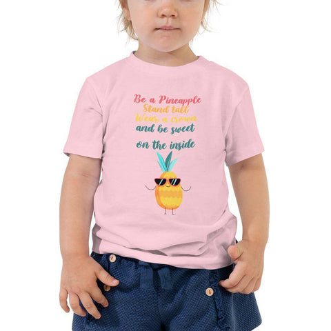 Image of Little Bumper Toddler Tee Pink / 2T Be A Pineapple Wear Crown Be Sweet Toddler Tee