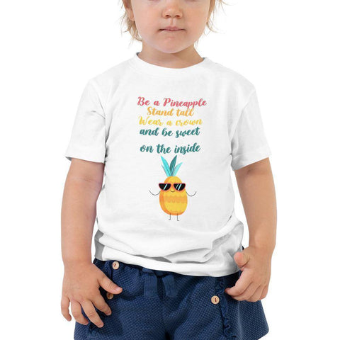 Image of Little Bumper Toddler Tee White / 2T Be A Pineapple Wear Crown Be Sweet Toddler Tee