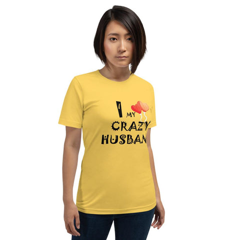 Image of Little Bumper Yellow / S I Love My Crazy Husband Short-Sleeve Unisex T-Shirt