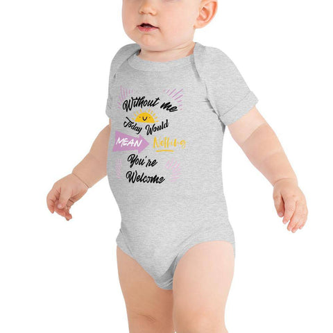 Image of MyLittleBumper Baby Bodysuit Athletic Heather / 3-6m Without Me Today Would Mean Nothing Baby Bodysuit