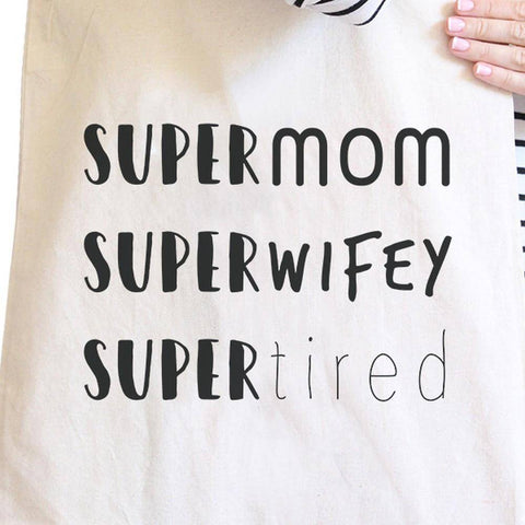 TSF Design Bags & Luggage - Women's Bags Super Mom Wifey Tired Natural Canvas Bag Witty Baby Shower Gifts